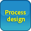Process design